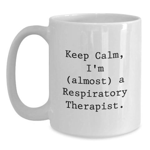 Image of Funny Respiratory Therapist Gifts for Her, Keep Calm White Coffee Mug, Birthday Unique Gifts from Friends - Main