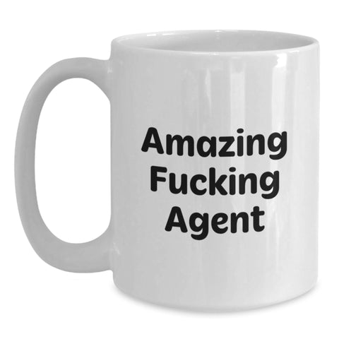Image of Funny Agent White Coffee Mug, Agent Gifts for Men, Unique Graduation Gifts from Family, Humorous Quote - Main