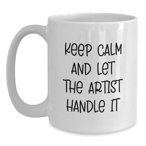 Funny Artist Gifts from Friends to Artist, White Coffee Mugs for Christmas, Artist Handle It Mug