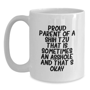 Funny Shih Tzu Dog Gifts for Friends from Proud Parents - White Coffee Mug