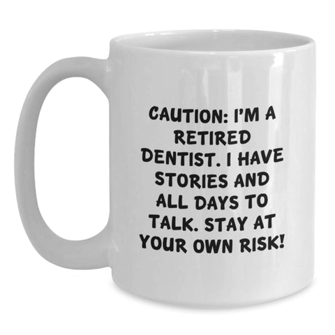 Image of Funny Dentist Gifts for Friends, Women from Men, Coworkers - 11oz/15oz White Coffee Mug - Main