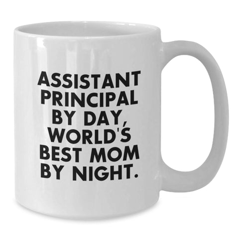 Image of Assistant Principal Funny Mug, World's Best Mom By Night, White Coffee Mug for Graduation Gifts from Friends to Assistant Principal - Additional