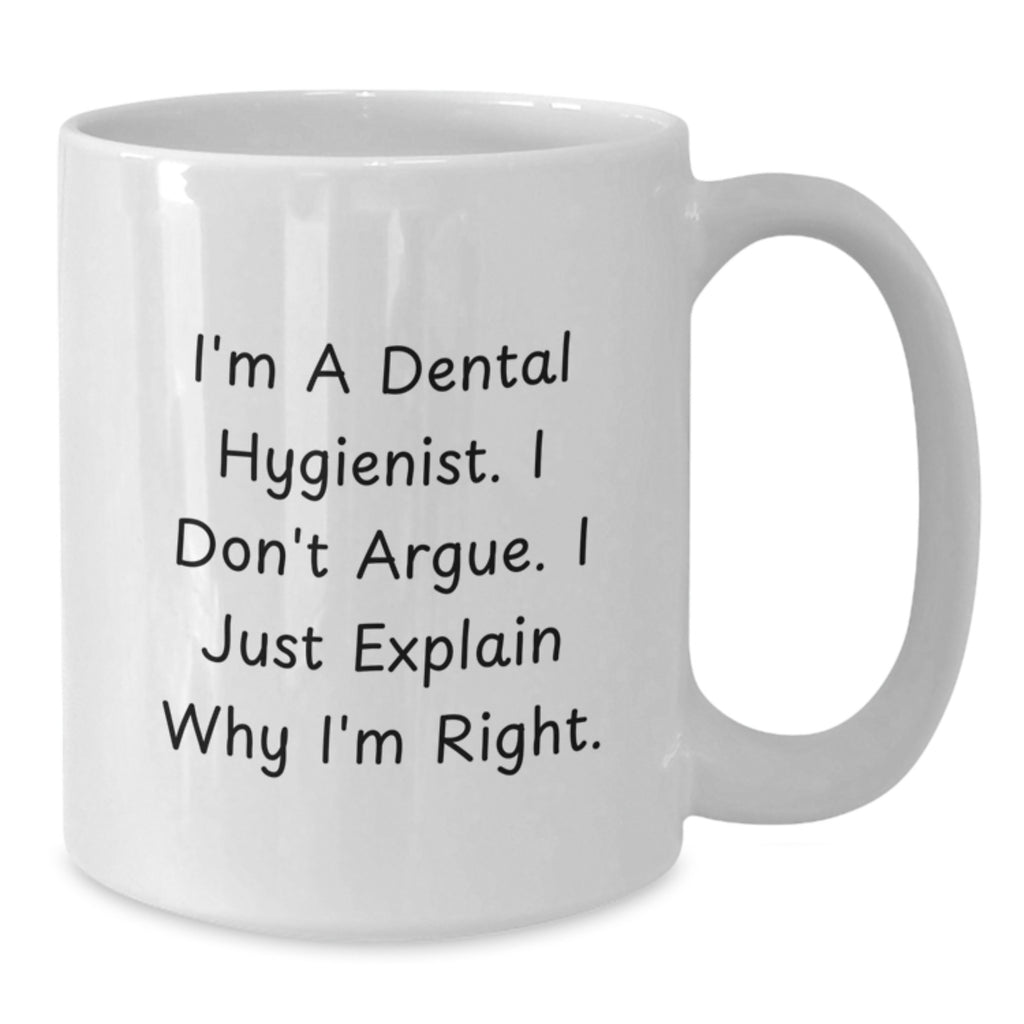 Funny Dental Hygienist Gifts from Friends, Unique White Coffee Mug for Dental Hygienist, Christmas Unique Gifts - Additional