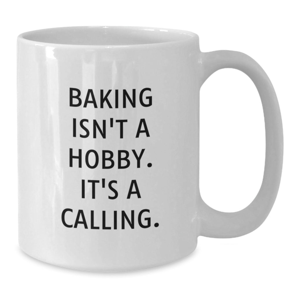 Baking Enthusiast Gifts from Men to Friends on Valentine's - White Coffee Mug with Inspirational Quote - Additional