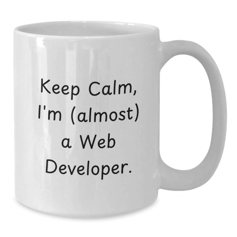 Image of Funny Web Developer Gifts from Friends and Family - Keep Calm I'm (almost) A Web Developer White Coffee Mug for Men and Women Graduation Unique - Additional
