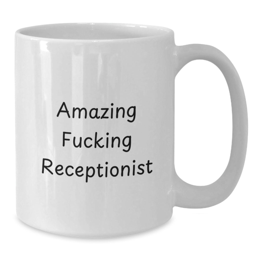 Funny Receptionist Gifts from Friends Unique White Coffee Mugs for Receptionist Men Graduation - Additional