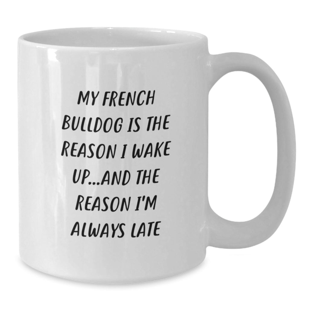 French Bulldog Lovers Gifts from Family Friends Funny White Coffee Mugs, Valentine's Unique Presents for Him Her - Additional