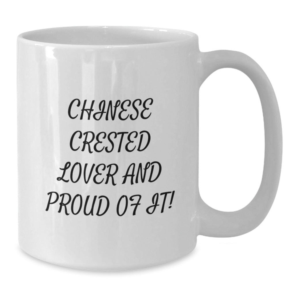 Funny Chinese Crested Dog Gifts from Friends for Chinese Crested Dog Lover's Birthday Unique White Coffee Mug - Chinese Crested Dog Enthusiast Mug - Additional