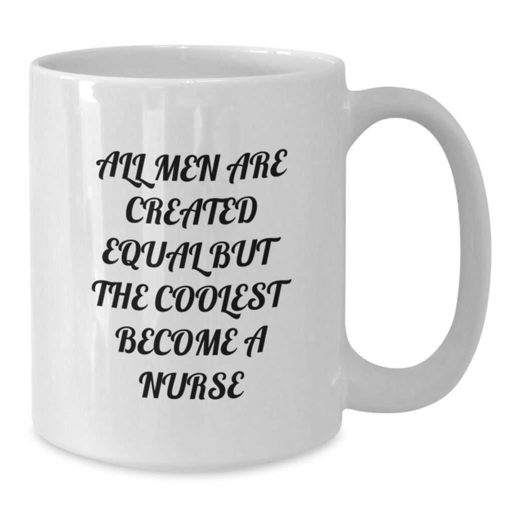 Funny Nurse Quote White Coffee Mugs Gifts from Men to Friends for Christmas - Additional