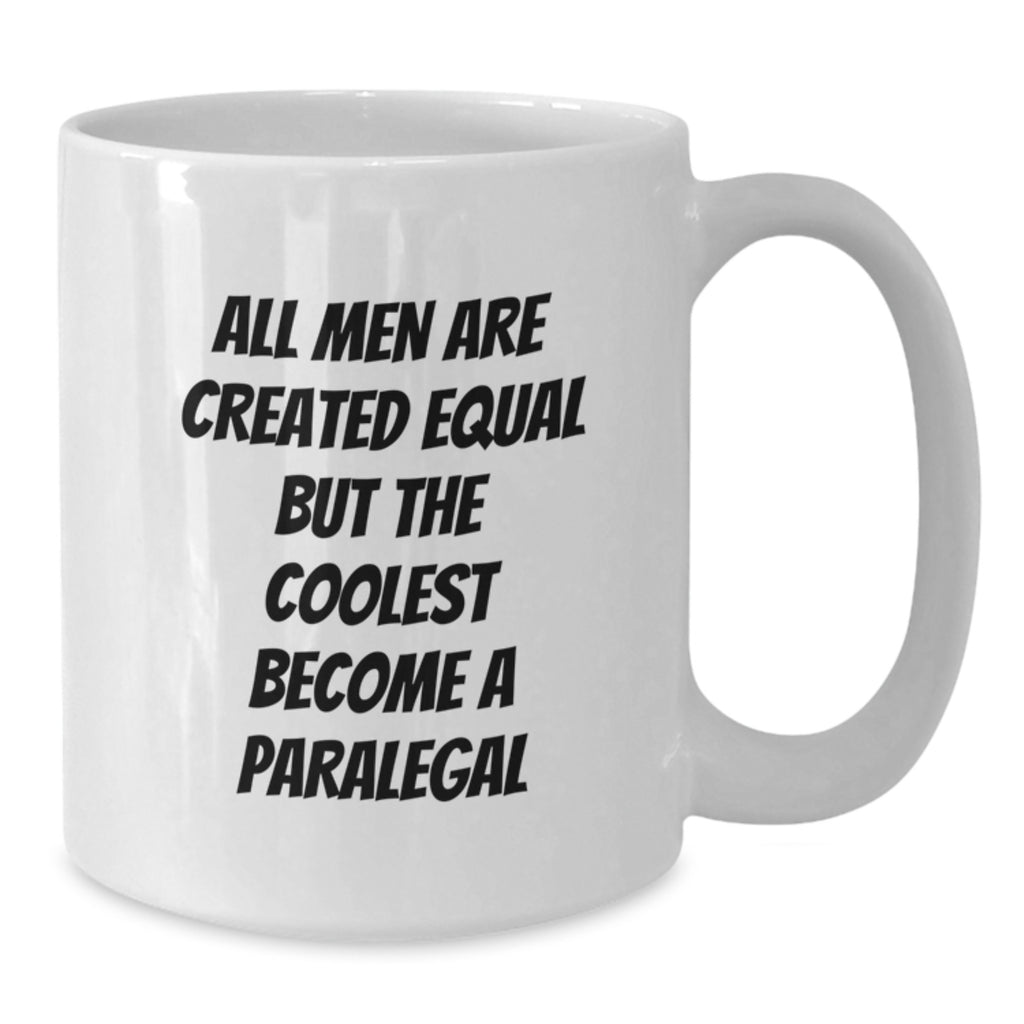 Funny Paralegal Humor Graduation Gifts from Friends for Men White Coffee Mug - Additional