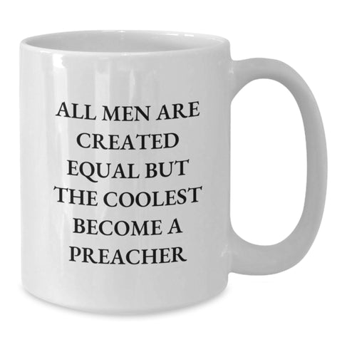Image of Funny Preacher Gifts from Men, White Coffee Mug for Preacher, Unique Christmas Unique Gifts for Him - Additional