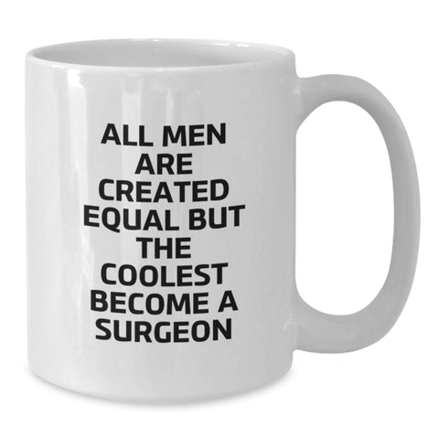 Image of Funny Gifts for Surgeon, White Coffee Mug with Inspirational Quote from Surgeon Gifts for Men Friends Family - Additional