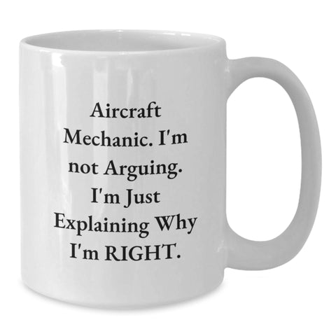 Image of Aircraft Mechanic Humor Gifts from Friends and Family, Unique Christmas Unique Gifts for Aircraft Mechanic, Funny White Coffee Mug - Additional