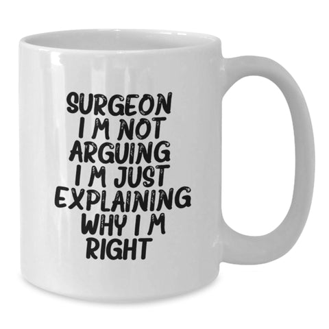 Image of Funny Gifts for Surgeon Friends from Family, Unique Valentine's Inspirational White Coffee Mug with Surgeon Quote - Additional