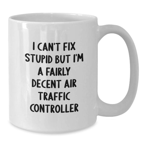 Image of Funny Air Traffic Controller Quote Gifts from Friends for Graduation White Coffee Mug - Additional