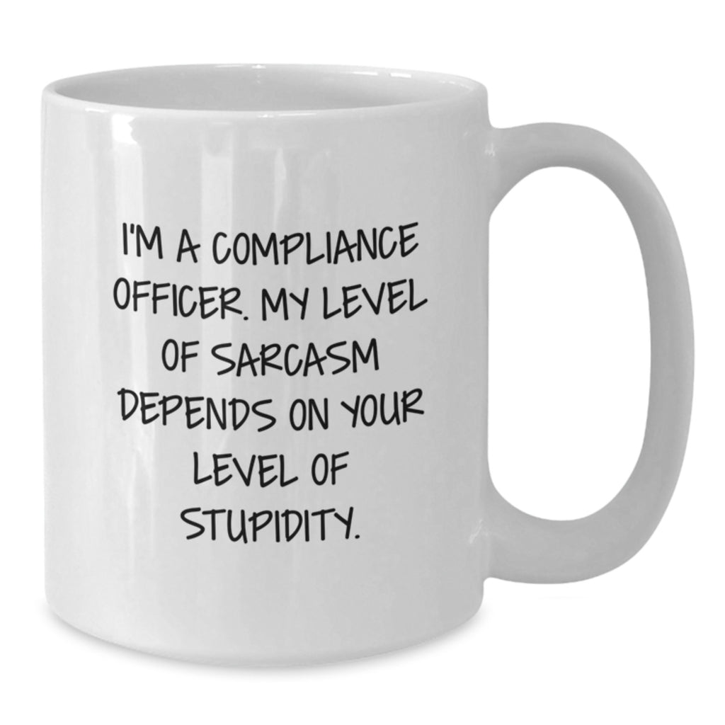 Funny Compliance Officer Christmas Unique Gifts from Friends to Coworkers Men Women Family - White Coffee Mug with I'm A Compliance Officer Sarcasm Quote - Additional