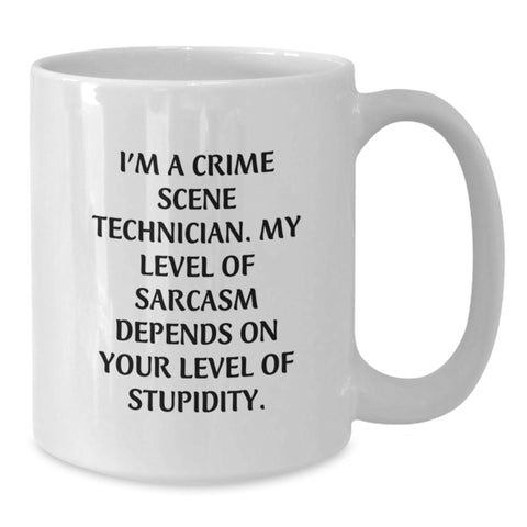 Image of Funny Crime Scene Technician Gifts for Him - White Coffee Mug with Sassy Quote, Perfect for Crime Scene Investigation Enthusiasts, Men, and Colleagues - Gifts from Friends - Additional