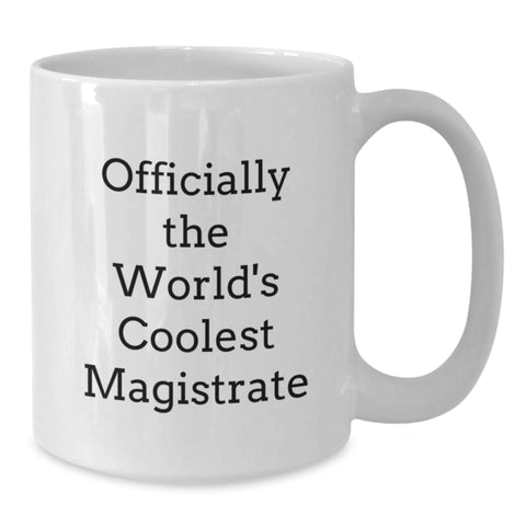 Image of Magistrate Lover Funny White Coffee Mug Gifts from Friends for Valentine's - Additional