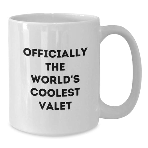Image of Funny Gifts from Men to their Awesome Valet - Officially The World's Coolest Valet White Coffee Mug for Valentine's Unique Gifts - Additional