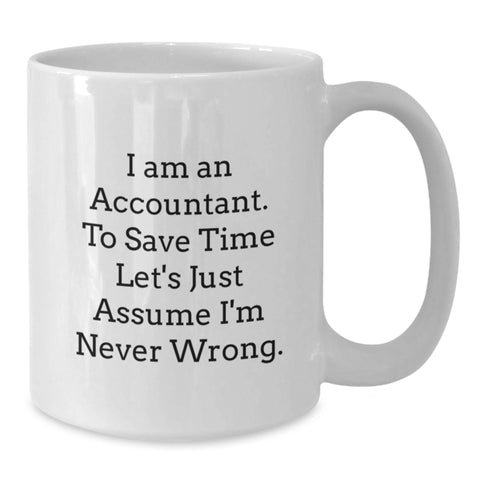 Image of Funny Accountant Gifts for Valentine's, White Coffee Mug, Unique Quotes for Accountants, Gifts from Friends for Accountant Colleagues - Additional