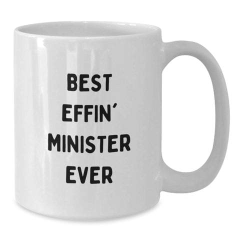 Image of Funny Minister Gifts from Men - Best Effin' Minister Ever White Coffee Mug for Valentine's Unique Gifts - Additional