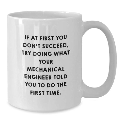 Image of Funny Quote Mechanical Engineer White Coffee Mugs Gifts from Men to Women Friends Valentine's - Additional