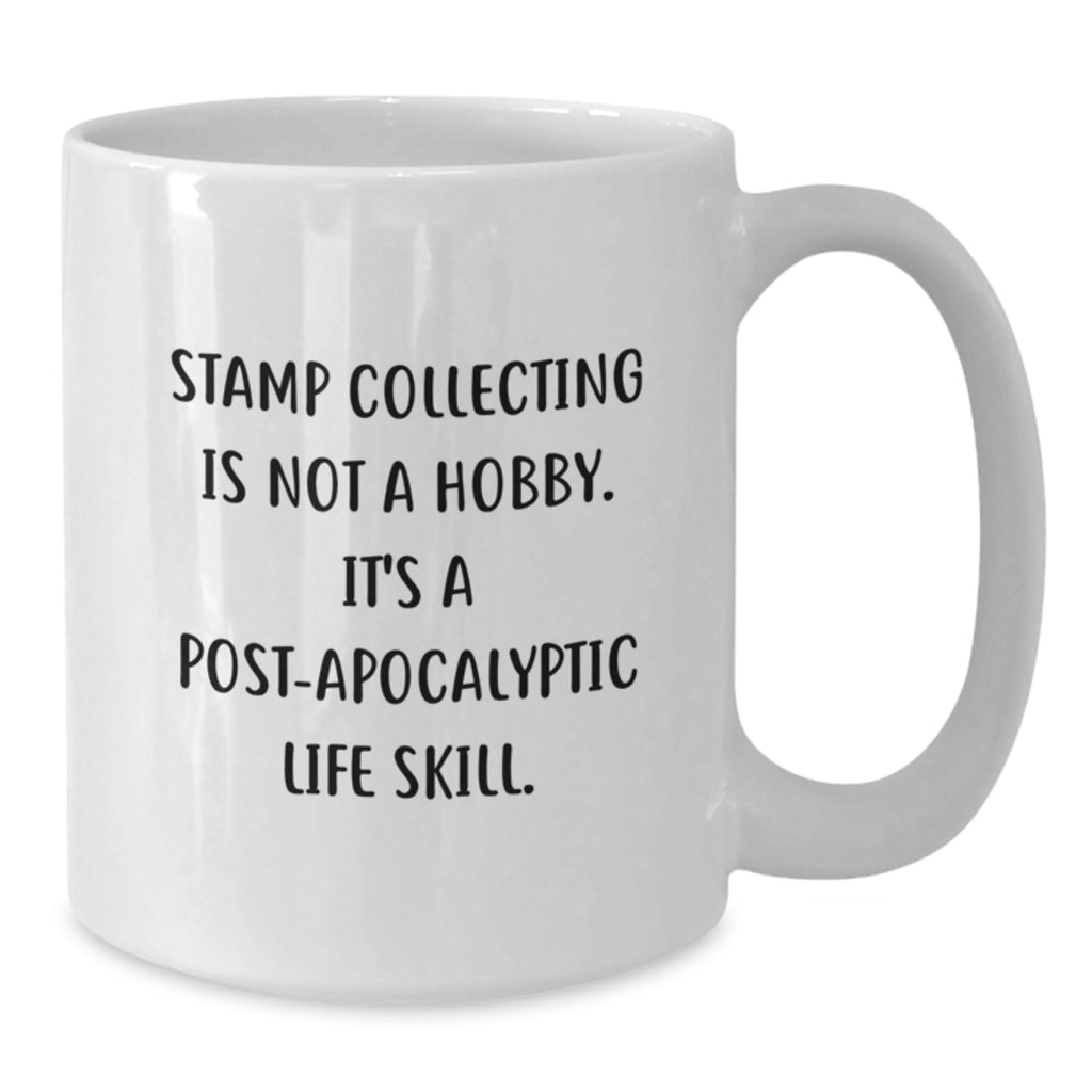 Funny Quote Stamp Collecting Gifts for Men Women Friends Coworkers Family Unique Birthday Presents - White Coffee Mug - Additional