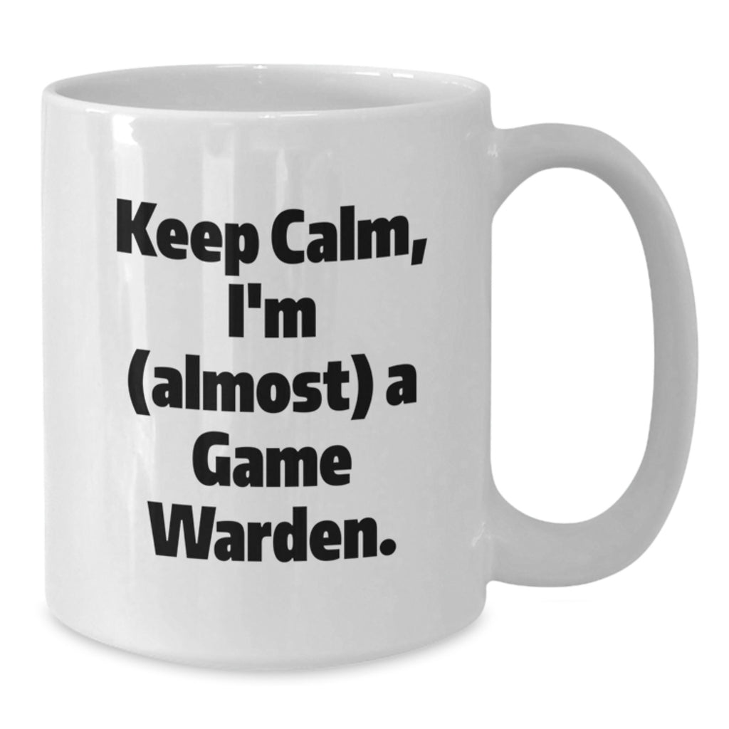 Funny Game Warden Inspirational White Coffee Mugs Gifts from Men to Game Wardens on Father's Day Unique - Additional