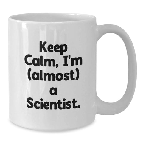 Image of Funny Scientist Quotes White Coffee Mugs Gifts from Family, Friends, or Coworkers for Graduation Unique Gifts for Men or Women Scientist - Additional
