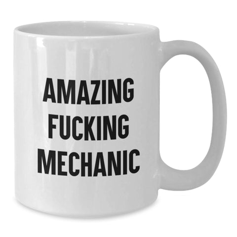 Image of Funny Mechanic White Coffee Mug Gifts from Friends for Graduation Unique Presents - Additional