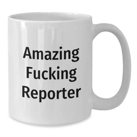 Image of Funny Gifts for Reporter Friends from Family - Amazing F--king Reporter White Coffee Mug for Graduation Unique Gifts - Additional