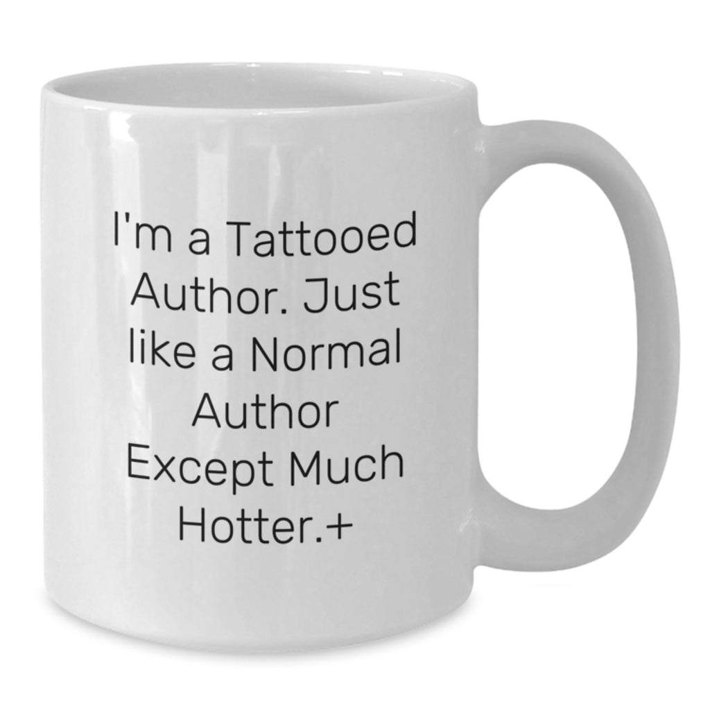 Funny Author Quotes White Coffee Mug, Unique Gifts for Author from Friends, Graduation Unique Gifts for Author Men, Women, Friends, Coworkers, Family - Additional