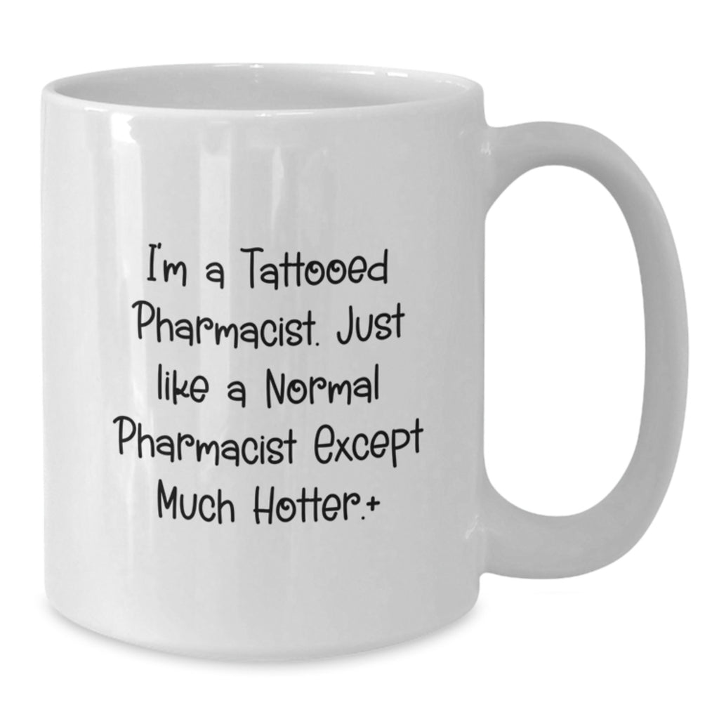 Funny Pharmacist Gifts from Friends for Men, Unique White Coffee Mugs for Graduation - Additional
