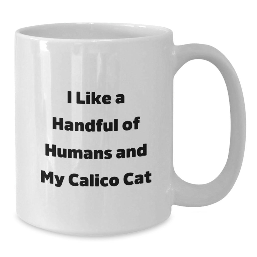Calico Cat Lover Gifts from Friends for Graduation Unique Ideas Funny White Coffee Mug - Additional