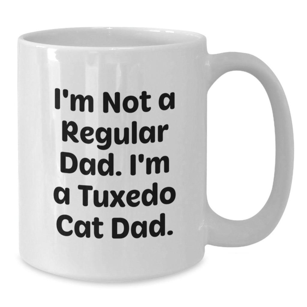 Funny Tuxedo Cat Dad White Coffee Mugs for Friends and Family - Gifts from Men to Women, Christmas Unique Gifts for Tuxedo Cat Lovers - Additional