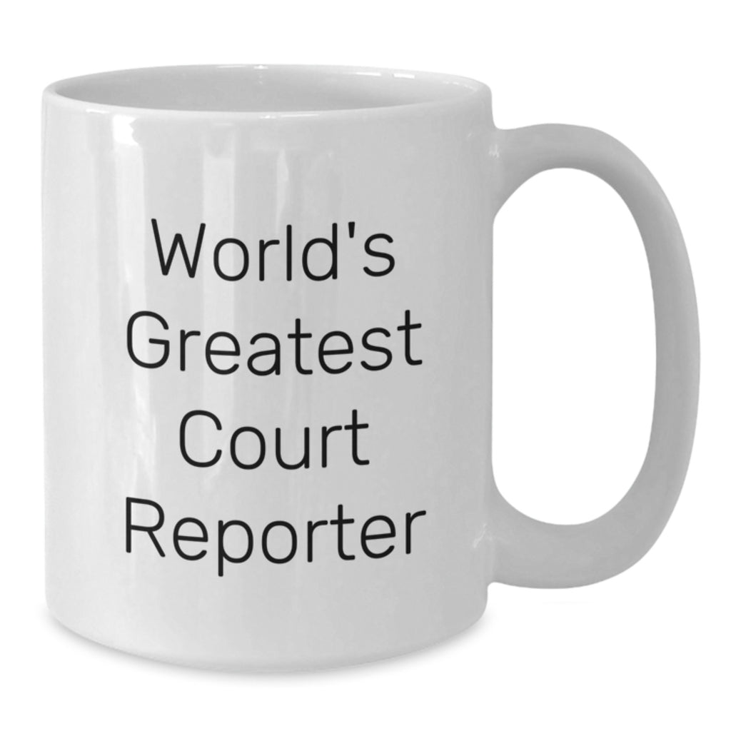 Funny Court Reporter Gifts, 'World's Greatest' White Coffee Mug for Graduation, Gifts from Friends or Family to Court Reporters - Additional
