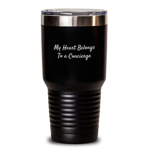 Gifts from Friends to Concierge - Funny Tumbler, 'My Heart Belongs To A Concierge' Quote, Birthday Unique Gifts