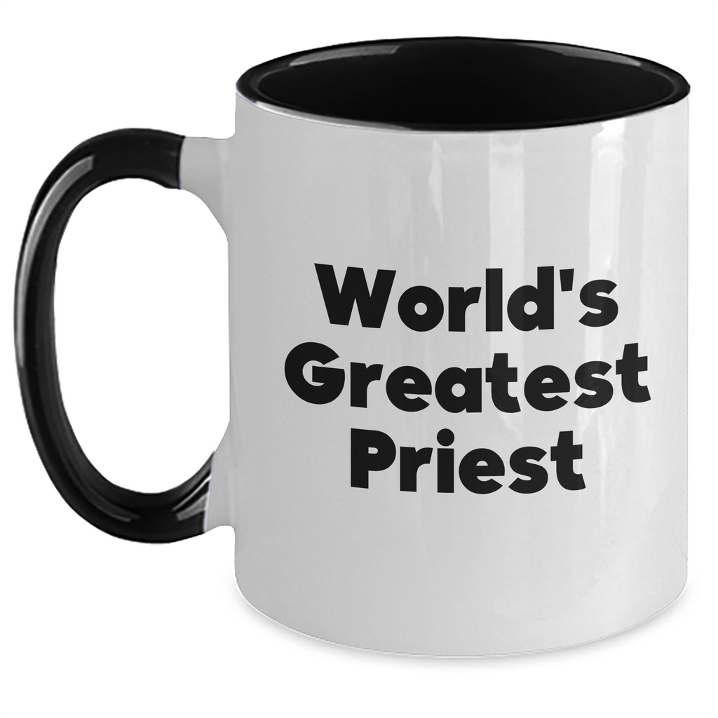 World's Greatest Priest Funny Two Tone Coffee Mugs Gifts for Priest from Family, Friends, or Coworkers - Father's Day Unique Present - Main