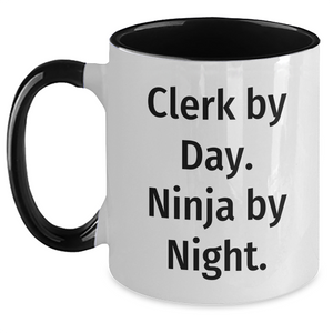 Clerk By Day. Ninja By Night. Two Tone Coffee Mug for Father's Day Unique Gifts from Friends, Coworkers, or Family - Main