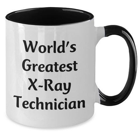 Image of World's Greatest X-ray Technician Funny Quote Two Tone Coffee Mugs - Gifts for X-Ray Technician from Men, Women, or Friends on Mother's Day - Additional