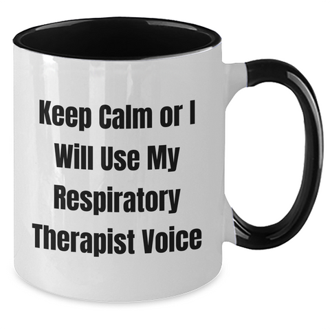 Image of Funny Respiratory Therapist Gifts for Men, Keep Calm Or I Will Use My Respiratory Therapist Voice, Two Tone Coffee Mug, Father's Day Unique Gifts from Men to Respiratory Therapist - Additional