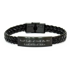 Loan Officer Humor Gifts, 'Keep Calm Or I Will Use My Loan Officer Voice' Interlaced Leather Bracelet for Loan Officer, Unique Mother's Day Unique Gifts from Friends or Family - Image 1