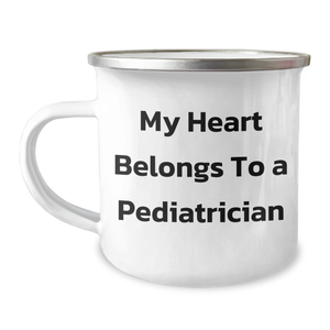 Funny Pediatrician Camping Mug Gifts from Friends to Men on Father's Day - 'My Heart Belongs To A Pediatrician' - Image 1