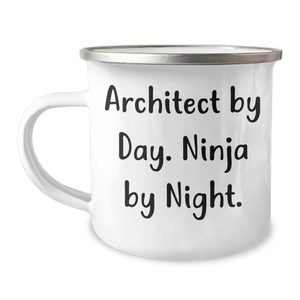 Architect By Day. Ninja By Night. Funny Camping Mug for Fathers Day Unique Gifts from Men to Architect Friends - Image 1