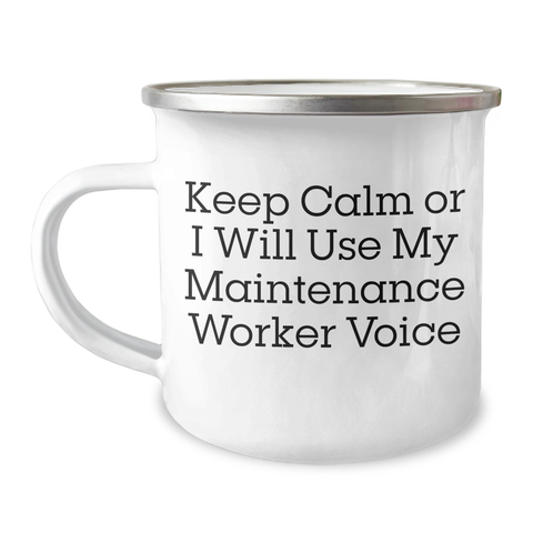 Image of Funny Maintenance Worker Gifts for Dad: Keep Calm Or I Will Use My Maintenance Worker Voice Camping Mug, Unique Father's Day Unique Gifts from Men - Image 1