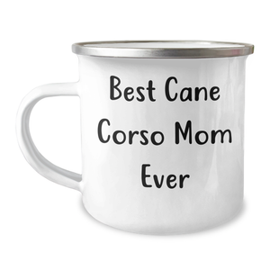 Funny Cane Corso Mom Ever Gifts from Dog Lover to New Dad on Father's Day - Best Cane Corso Dog Enthusiast Camping Mug for Cane Corso Dog Parents - Image 1