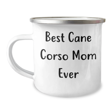 Image of Funny Cane Corso Mom Ever Gifts from Dog Lover to New Dad on Father's Day - Best Cane Corso Dog Enthusiast Camping Mug for Cane Corso Dog Parents - Image 1