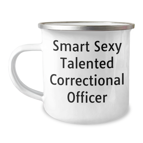 Image of Correctional Officer Gifts from Friends, Funny Camping Mug for Dad, Smart Sexy Talented Correctional Officer Quote, Unique Father's Day Unique Gifts for Men - Image 1