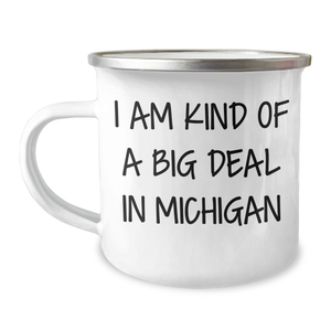 Funny Michigan Camping Mug for Mom, Gifts from Friends and Family, I'm Kind of a Prime Selection in Michigan Mom's Day - Image 1