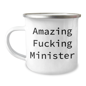 Funny Minister Gifts for Graduation, 'Amazing F--king Minister' Quote on Camping Mug, 12 oz Stainless Steel with Enamel Finish, Gifts from Friends to Minister - Image 1